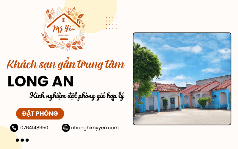 Khách sạn gần trung tâm Long An